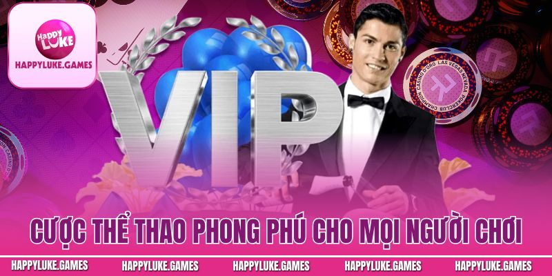 Cược thể thao phong phú đa dạng mọi thể loại